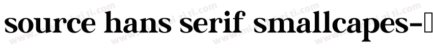 source hans serif smallcapes字体转换